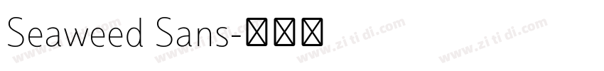 Seaweed Sans字体转换